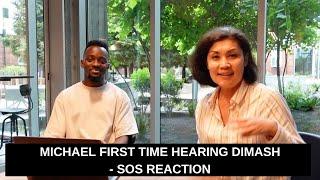 MICHAEL FIRST TIME HEARING DIMASH - SOS REACTION