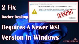 Docker Desktop requires a newer WSL kernel version in Windows | How To Fix docker desktop Error 