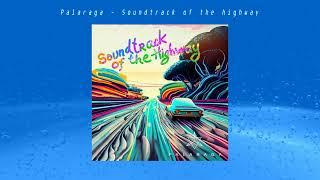 Palaraga - Soundtrack Of The Highway