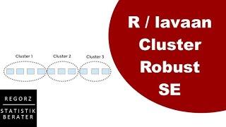 R/lavaan: Cluster Robuste Standardfehler für SEM, CFA und Pfadmodell (Mehrebenenstruktur)