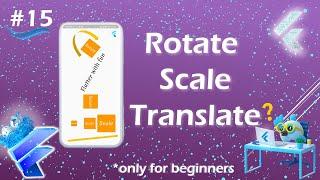 Transform widget | Rotate, Scale, Translate in flutter