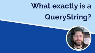 What is a QueryString?