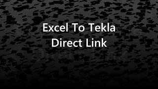 Excel To Tekla Direct Link - Tekla Open API