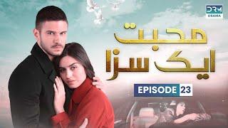 Turkish Drama in Urdu | Never Let Go Episode 23 | Mohabbat Ek Saza | UA1O