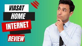 Viasat Home Internet Review: Stay Connected Anywhere!