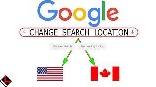 Change Google Search location. Google in different countries.