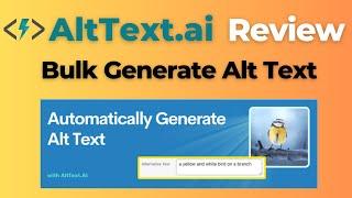 AltText.ai Review: Automatically Generate Bulk Alt Text for Improved SEO