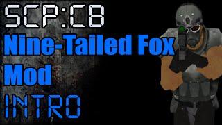 SCP: Nine-Tailed Fox Mod v0.1.1 - Intro