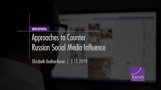 Approaches to Counter Russian Social Media Influence