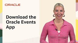 How to Download and Use the Oracle CloudWorld Mobile App