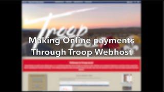 Making On line Payments Through Troop WebHost   SD 480p   SD 480p