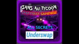 Sans AU tycoon Underswap secrets