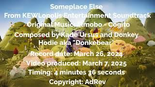 Someplace Else (KEWLopolis Entertainment Soundtrack) (FUN VIDEO FRIDAY)