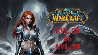 World of Warcraft Frost Death Knight Lvl.33 to Lvl.38