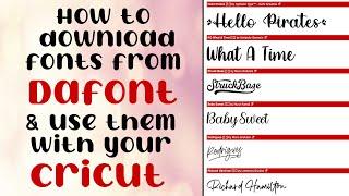 How to download Fonts from Dafont.com and get them into Cricut Design Space!