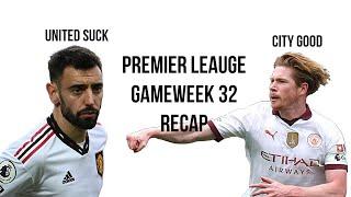 Premier League Matchweek 32 in a nutshell