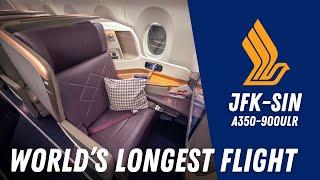 World's LONGEST FLIGHT New York JFK to Singapore on Singapore Airlines A350-900ULR Business Class