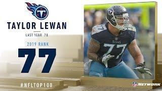 #77: Taylor Lewan (OT, Titans) | Top 100 Players of 2019 | NFL