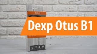 Распаковка Dexp Otus B1 / Unboxing Dexp Otus B1