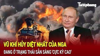 Bản tin Thế giới 20/9: Vũ khí hủy diệt nhất của Nga đang ở trạng thái sẵn sàng 'cực kỳ cao'