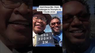 God Chose Me: From Challenges to Triumphs by Claude Jones #books #author #god #faith #family