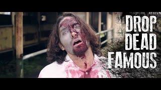 DROP DEAD FAMOUS - short zombie movie