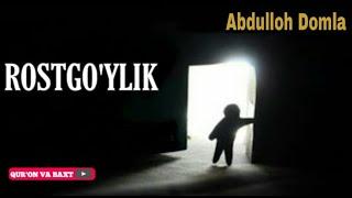 Abdulloh domla Rostgo'ylik | Абдуллоҳ домла Ростгўйлик