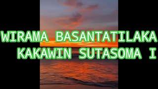 WIRAMA BASANTATILAKA  KAKAWIN SUTASOMA I PASALIN XXXI BAIT 1-2