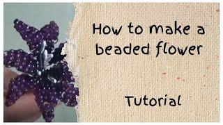 beaded flower  ~Easy ~