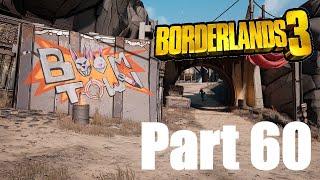 Borderlands 3 | Part 60 | Boom Town Hideout