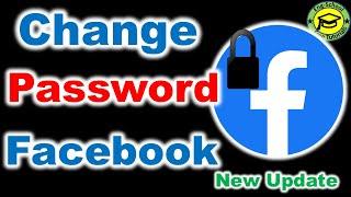 How To Change Password On Facebook [New Update]