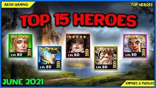 Best Heroes List on June 2021 - Empires & Puzzles |TOP HEROES|