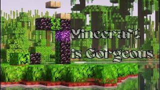 'Minecraft is Gorgeous'