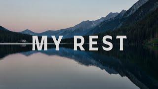 My Rest with Lyrics