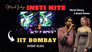 Mood Indigo || Insti Nite || IIT BOMBAY || Vikrant Massey, Raashi Khanna || Volg || @InstiDiaries