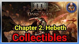 Doom The Dark Ages - Chapter 2: Hebeth All Collectibles & Gold Locations