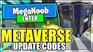 ALL NEW *METAVERSE CHAMPIONS* UPDATE CODES! Mega Noob Simulator Roblox!