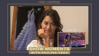 PAULINA VEGA REACTS TO HER SHOW MOMENTS | REWIND | Miss Universe