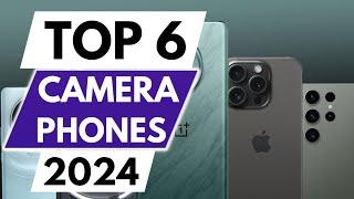 Top 6 Best Camera Phones In 2024