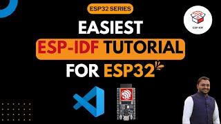 Get started with ESP-IDF for ESP32