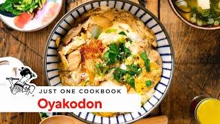 How to Make Delicious Oyakodon at Home 親子丼