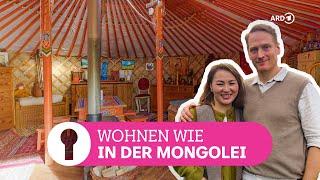 Wohnen mit der Natur in einer mongolischen Jurte | ARD Room Tour