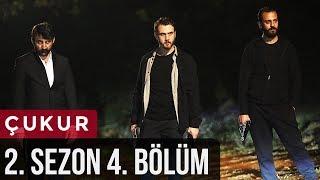 Çukur 2.Sezon 4.Bölüm