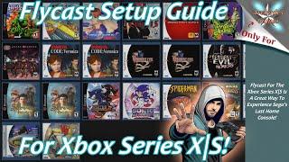 [Xbox Series X|S] Flycast Setup Guide - Dreamcast Rocks On Xbox!