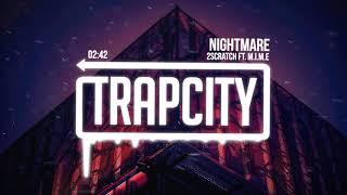 2Scratch - Nightmare (ft. M.I.M.E)