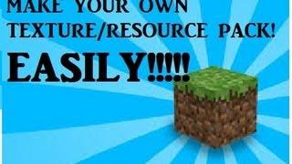 How to Make Your Own Resource Pack For Minecraft! (OUTDATED)