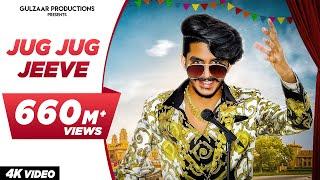 GULZAAR CHHANIWALA - JUG JUG JEEVE ( Official Video  ) | Haryanvi Song 2019