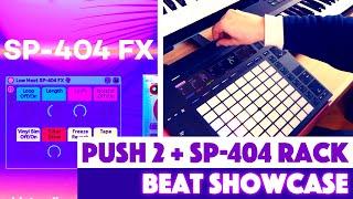 Push 2 + SP-404 Ableton Live FX Rack (Synth-hop, Lo-Fi, Experimental Beats)