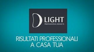 Luce pulsata D Light - Risultati professionali a casa tua