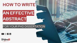 How to Write an Effective Abstract for Your PhD Dissertation | WritersER.com